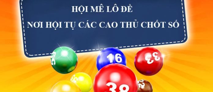 Tập hợp các hội mê lô đề uy tín cho anh em cần
